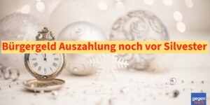 Bürgergeld Auszahlung noch vor Silvester