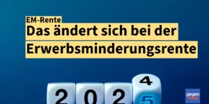 EM-Rente: Das ändert sich bei der Erwerbsminderungsrente ab 2025