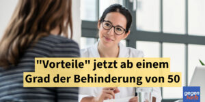 Grad der Behinderung von 50: Diese Vorteile gibt es 2025