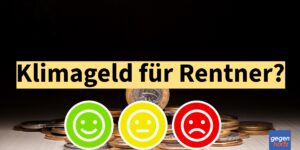 Rente: 1000-Euro-Klimageld für Rentner? Was stimmt und was nicht?